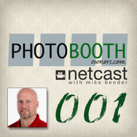The Photo Booth Owners Netcast: Introductions