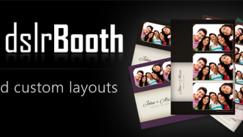 Custom Layouts Now Available In dslrBooth Professional
